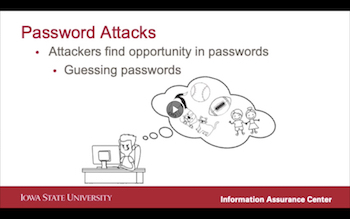 A series of cybersecurity videos covers passwords and other issues related to working from home.