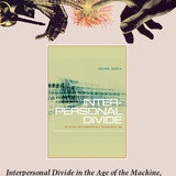 Book cover for Interpersonal Divide in the Age of the Machine