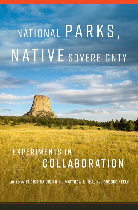 “National Parks, Native Sovereignty: Experiments in Collaboration" book cover. Courtesy of University of Oklahoma Press.